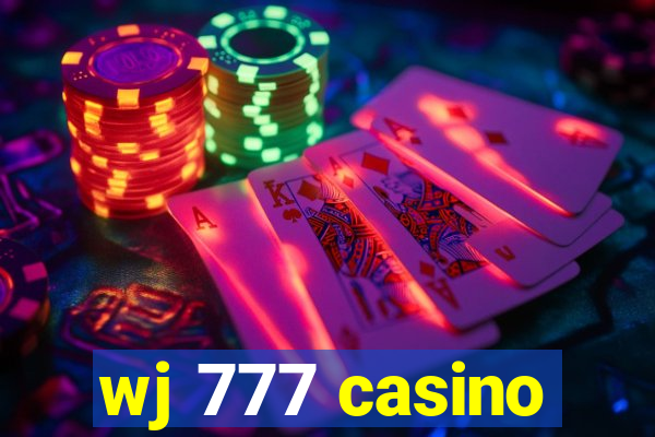 wj 777 casino